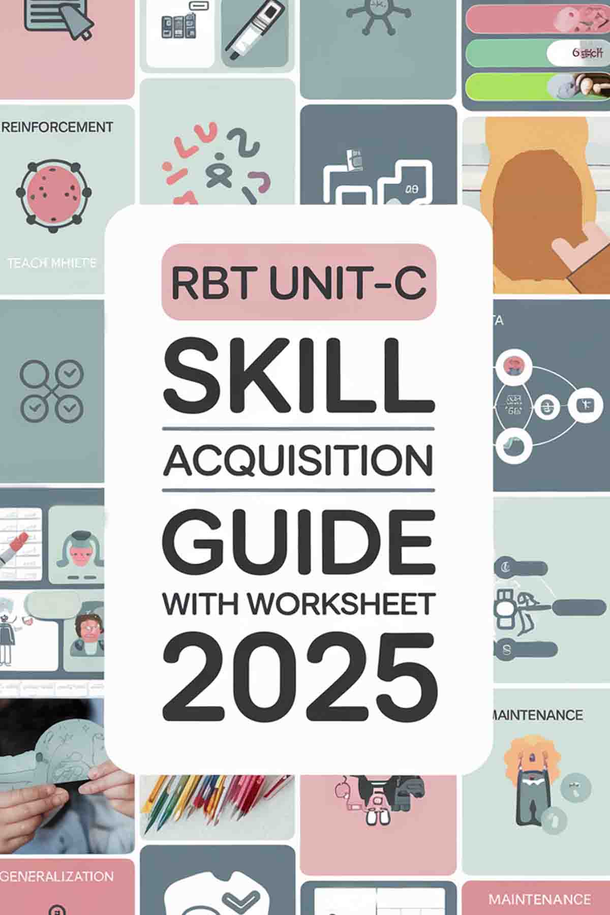 RBT Unit-C Skill Acquisition Guide with Worksheet 2025